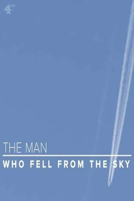 The Man Who Fell From The Sky
